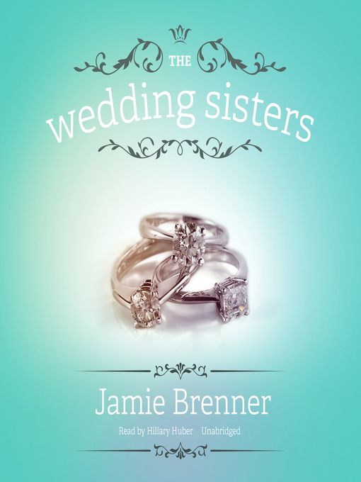Title details for The Wedding Sisters by Jamie Brenner - Wait list